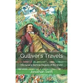 Gulliver’’s Travels, Into Several Remote Regions of the World