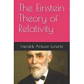 The Einstein Theory of Relativity
