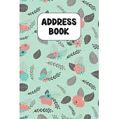 Address Book: Cute Address Book with Alphabetical Organizer, Names, Addresses, Birthday, Phone, Work, Email and Notes