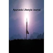 Ayurveda Lifestyle Journal: self healing, natural balance, reset metabolism