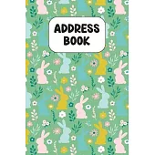 Address Book: Cute Address Book with Alphabetical Organizer, Names, Addresses, Birthday, Phone, Work, Email and Notes