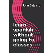 learn spanish without going to classes