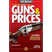 The Official Gun Digest Book of Guns & Prices, 14th Edition