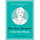 Martha Stewart: In Her Own Words
