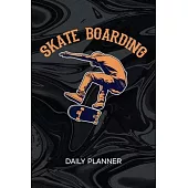 Daily Planner Weekly Calendar: Skater Organizer Undated - Blank 52 Weeks Monday to Sunday -120 Pages- Skateboard Stunts Notebook Journal Skateboarder