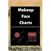 Makeup Face Charts: Blank Workbook Paper Practice Face Charts For Makeup Artists 6