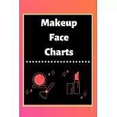 Makeup Face Charts: Blank Workbook Paper Practice Face Charts For Makeup Artists 6
