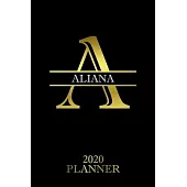 Aliana: 2020 Planner - Personalised Name Organizer - Plan Days, Set Goals & Get Stuff Done (6x9, 175 Pages)