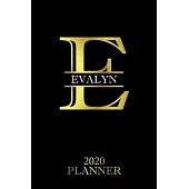 Evalyn: 2020 Planner - Personalised Name Organizer - Plan Days, Set Goals & Get Stuff Done (6x9, 175 Pages)