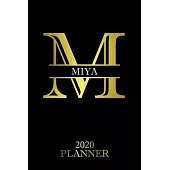 Miya: 2020 Planner - Personalised Name Organizer - Plan Days, Set Goals & Get Stuff Done (6x9, 175 Pages)