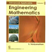 Advanced Applicable Engineering Mathematics: Volume 1