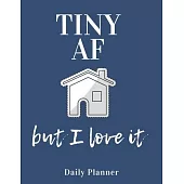 Tiny AF but I love it: Daily Planner with Weekly Spread