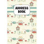 Address Book: Cute Address Book with Alphabetical Organizer, Names, Addresses, Birthday, Phone, Work, Email and Notes