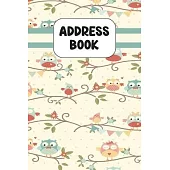 Address Book: Cute Address Book with Alphabetical Organizer, Names, Addresses, Birthday, Phone, Work, Email and Notes
