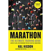 Marathon, Revised and Updated 5th Edition: The Ultimate Training Guide: Advice, Plans, and Programs for Half and Full Marathons