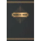 Address Book: Luxurious Cover Design. Easily Keep Track of Your Family and Friend’’s Addresses, Contact Details and Birthdays in a Co