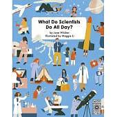 What Do Scientists Do All Day?