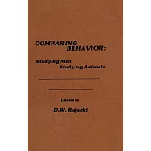 Comparing Behavior: Studying Man Studying Animals