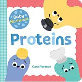 Baby Biochemist: Proteins