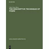 The Descriptive Technique of Pāṇini: An Introduction