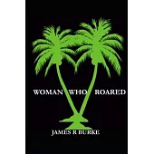Woman Who Roared