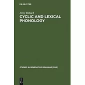Cyclic and Lexical Phonology: The Structure of Polish
