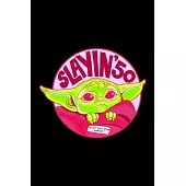 Slayin’’ 50: Lined Notebook, 110 Pages -Fun 50 Quote on Black Matte Soft Cover, 6X9 inch Journal for men women teens boys girls fri