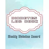 Regular Diabetes Log: Weekly Record Notebook For Glucose Blood Sugar Monitoring Diabetes Monitor Health. Book For Dieters And Diabetics Week