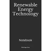 Renewable Energy Technology: Notebook