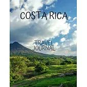 Costa Rica Travel Journal: Travel Books Trips for Teachers, Newlyweds, moms and dads, graduates, travelers Vacation Notebook Adventure Log Photo