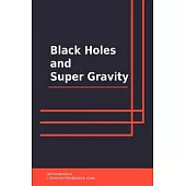 Black Holes and Super Gravity