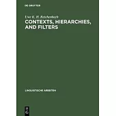 Contexts, Hierarchies, and Filters: A Study of Transformational Systems as Disambiguated Languages