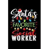 Santa’’s favorite social worker: Social Worker Notebook journal Diary Cute funny humorous blank lined notebook Gift for student school college ruled gr