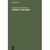 Aspect Bound: A Voyage Into the Realm of Germanic, Slavonic and Finno-Ugrian Aspectology