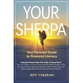 Your Sherpa: Your Parental Guide to Financial Literacy