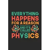 Everything Happens For A Reason: Graph Paper Notebook (6