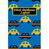 Vehicle Maintenance Logbook: Cute Cars Personal Repairs and Maintenance Record Notebook Journal to log your Auto Maintenance