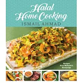 Halal Home Cooking: Recipes from Malaysia’’s Kampungs