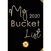 My Bucket List 2020: Guided Prompt Journal For Keeping Track of Your Adventures 100 Guided Entries for Creating a Life of Adventure With 20