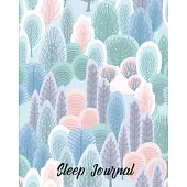 Sleep Monitor Journal: Track and Log Daily Sleeping Hours - A Simple to Use Logbook for Adults - Abstract Green Forest