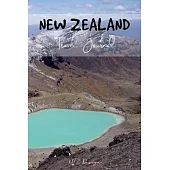 New Zealand Travel Journal: Blank Notebook for Travels And Adventure Of Your Trip Tongariro Emerald Green Lake Matte Cover 6 X 9 Inches 15.24 X 22