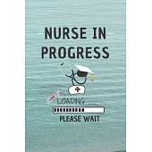 Nurse In Progress - Please Wait: Cute Nurse Journal - Easy Find Bright Blue! Best Nurse Gift Ideas Medical Notebook