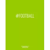 Notebook for Cornell Notes, 120 Numbered Pages, #FOOTBALL, Lime Cover: For Taking Cornell Notes, Personal Index, 8.5