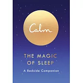 The Magic of Sleep: A Bedside Companion