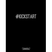 Notebook for Cornell Notes, 120 Numbered Pages, #KICKSTART, Black Cover: For Taking Cornell Notes, Personal Index, 8.5