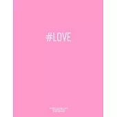Notebook for Cornell Notes, 120 Numbered Pages, #LOVE, Pink Cover: For Taking Cornell Notes, Personal Index, 8.5