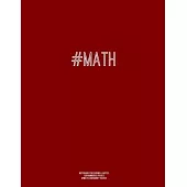 Notebook for Cornell Notes, 120 Numbered Pages, #MATH, Burgundy Cover: For Taking Cornell Notes, Personal Index, 8.5