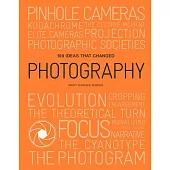 100 Ideas That Changed Photography