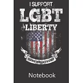 I Support LGBT Liberty Guns Bible Trump: Composition Notebook, College Ruled Blank Lined Book for Taking Notes, Recipes, Sketching, Writing, Organizin