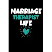 Marriage Therapist Life: Dot Grid Page Notebook: Gift For Marriage Therapist
